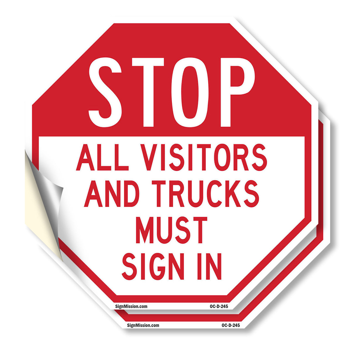 Stop All Visitors and Trucks Must Sign In