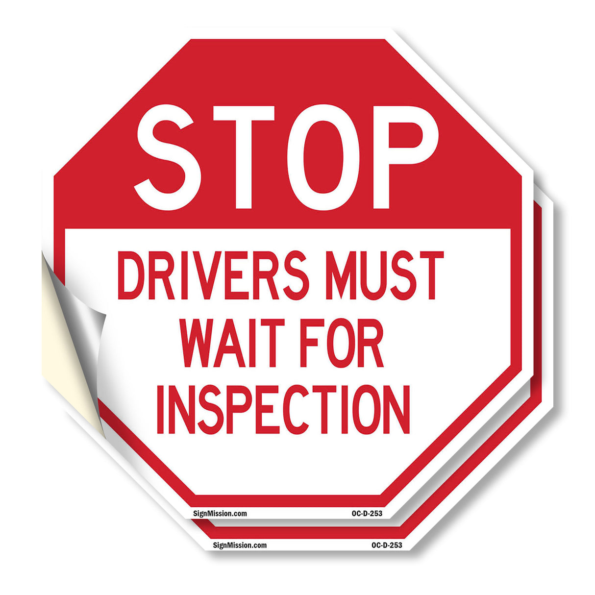 Stop Drivers Must Wait for Inspection