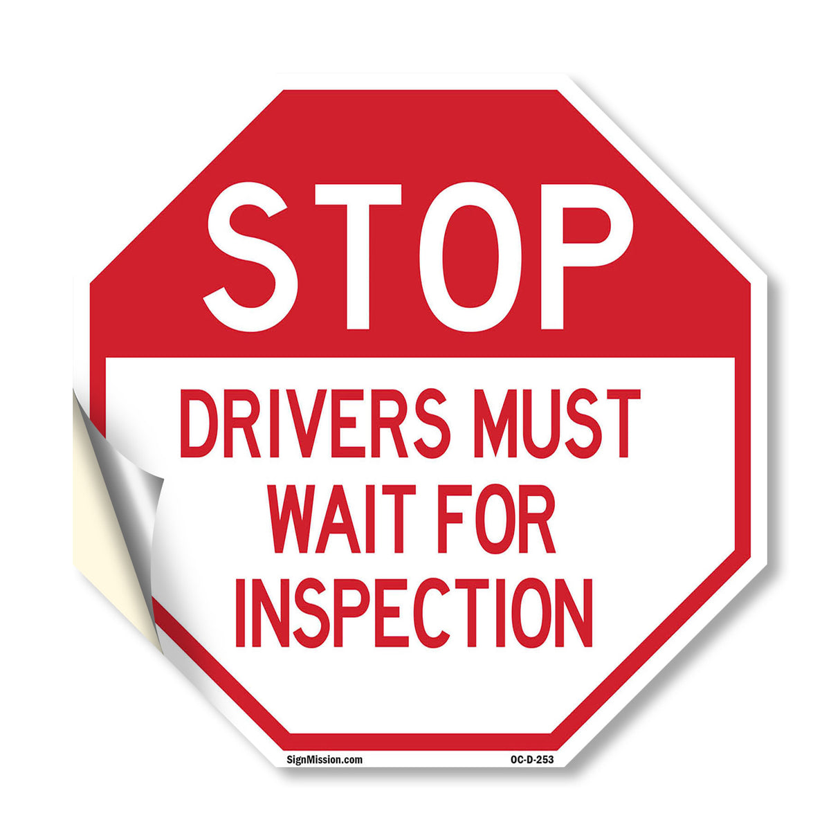 Stop Drivers Must Wait for Inspection