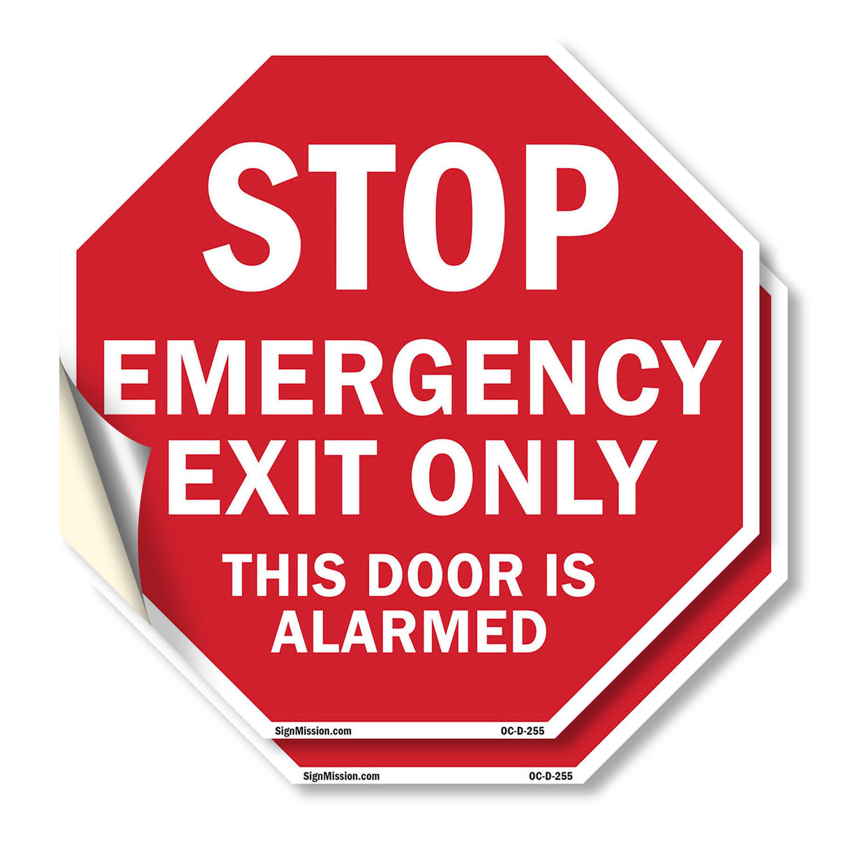 Stop Emergency Exit Only This Door Is Alarmed