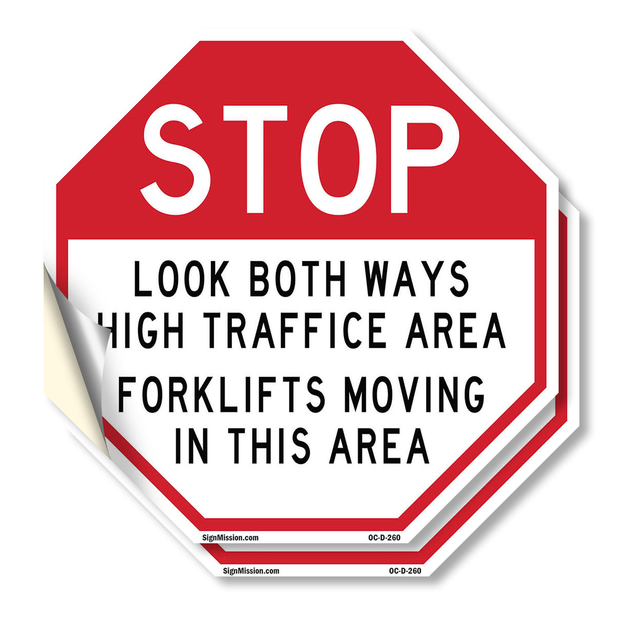 Stop Look Both Ways High Traffic Area Forklifts Moving in This Area