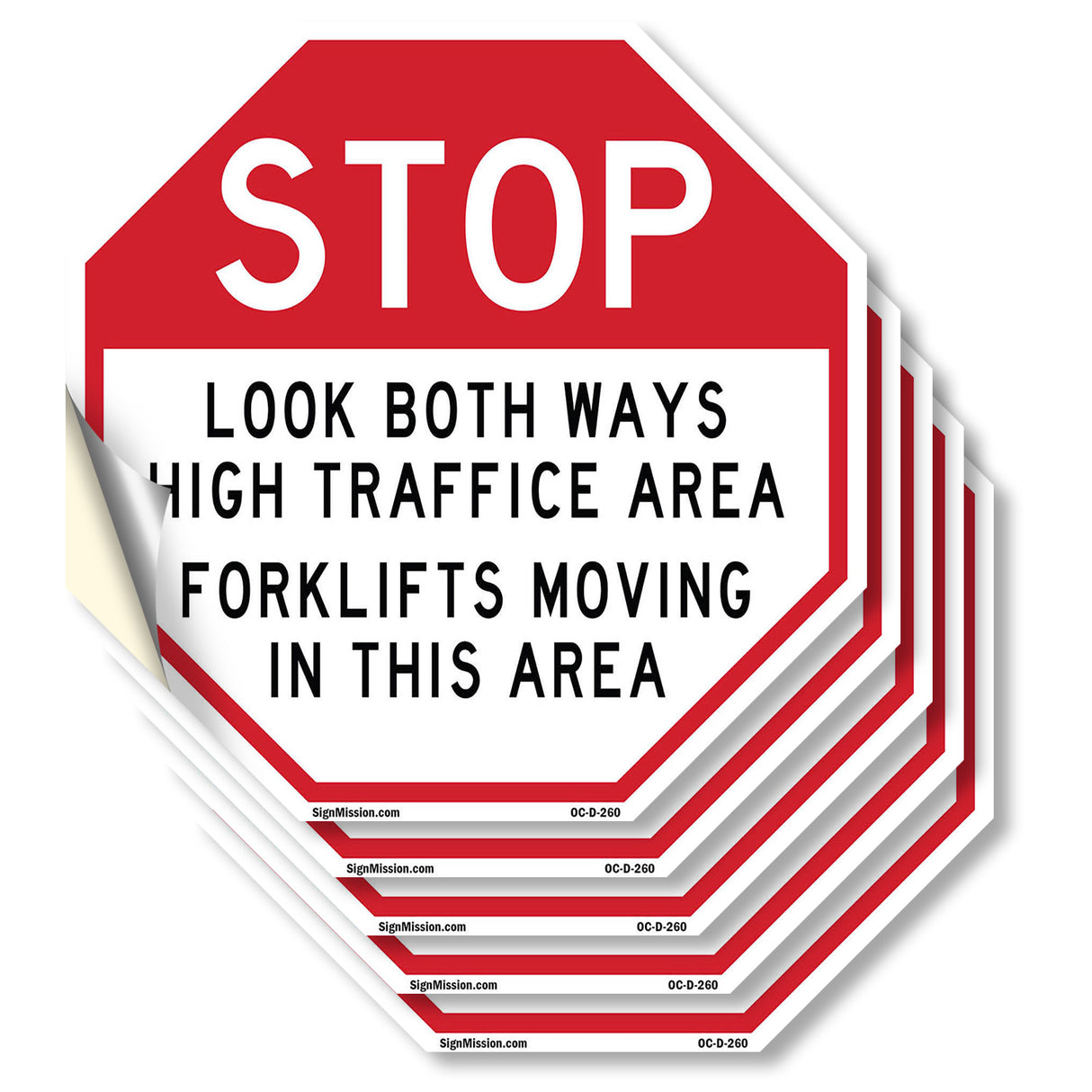 Stop Look Both Ways High Traffic Area Forklifts Moving in This Area