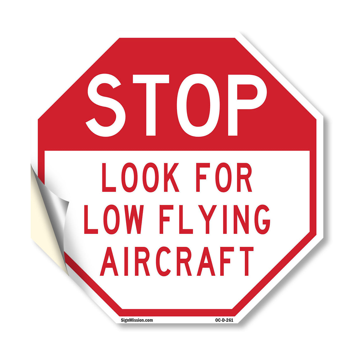 Stop Look for Low Flying Aircraft