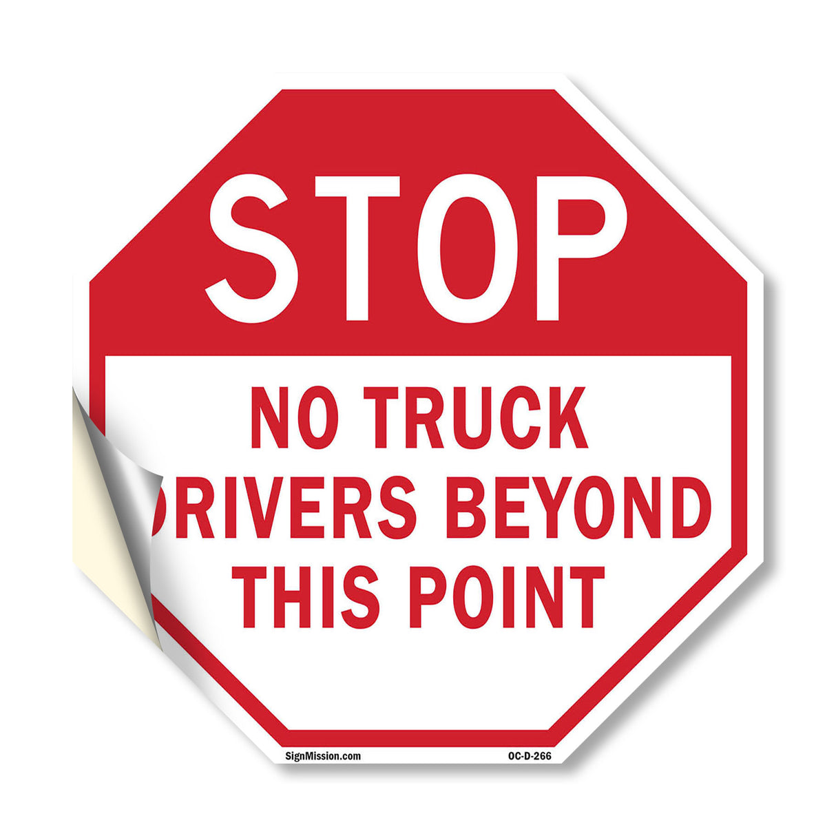 Stop No Truck Drivers Beyond This Point