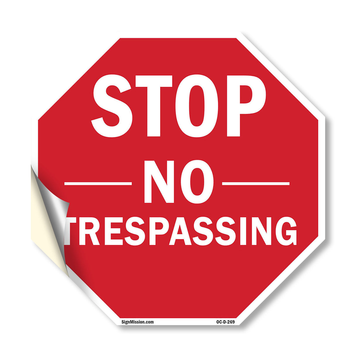 Stop No Trespassing