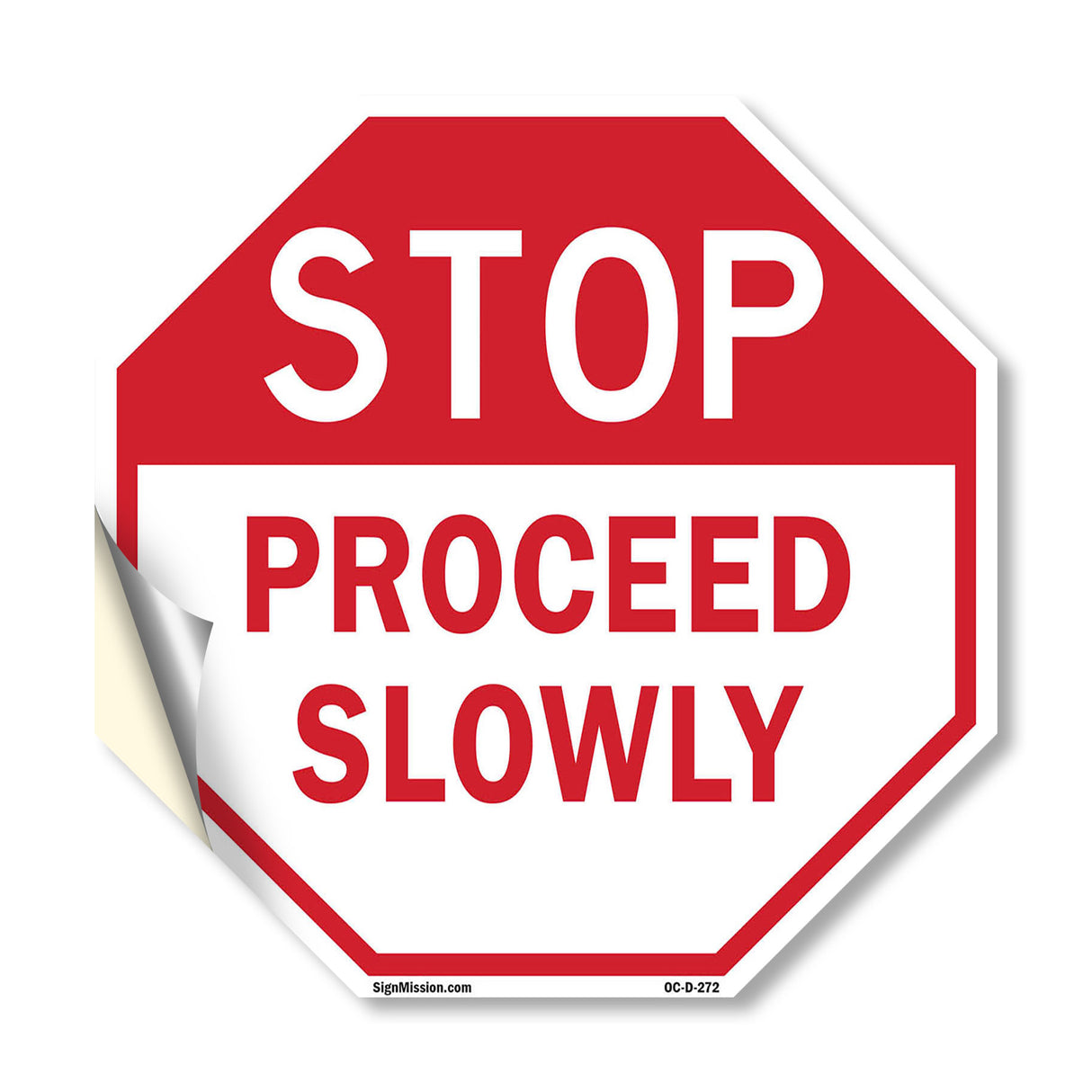 Stop Proceed Slowly