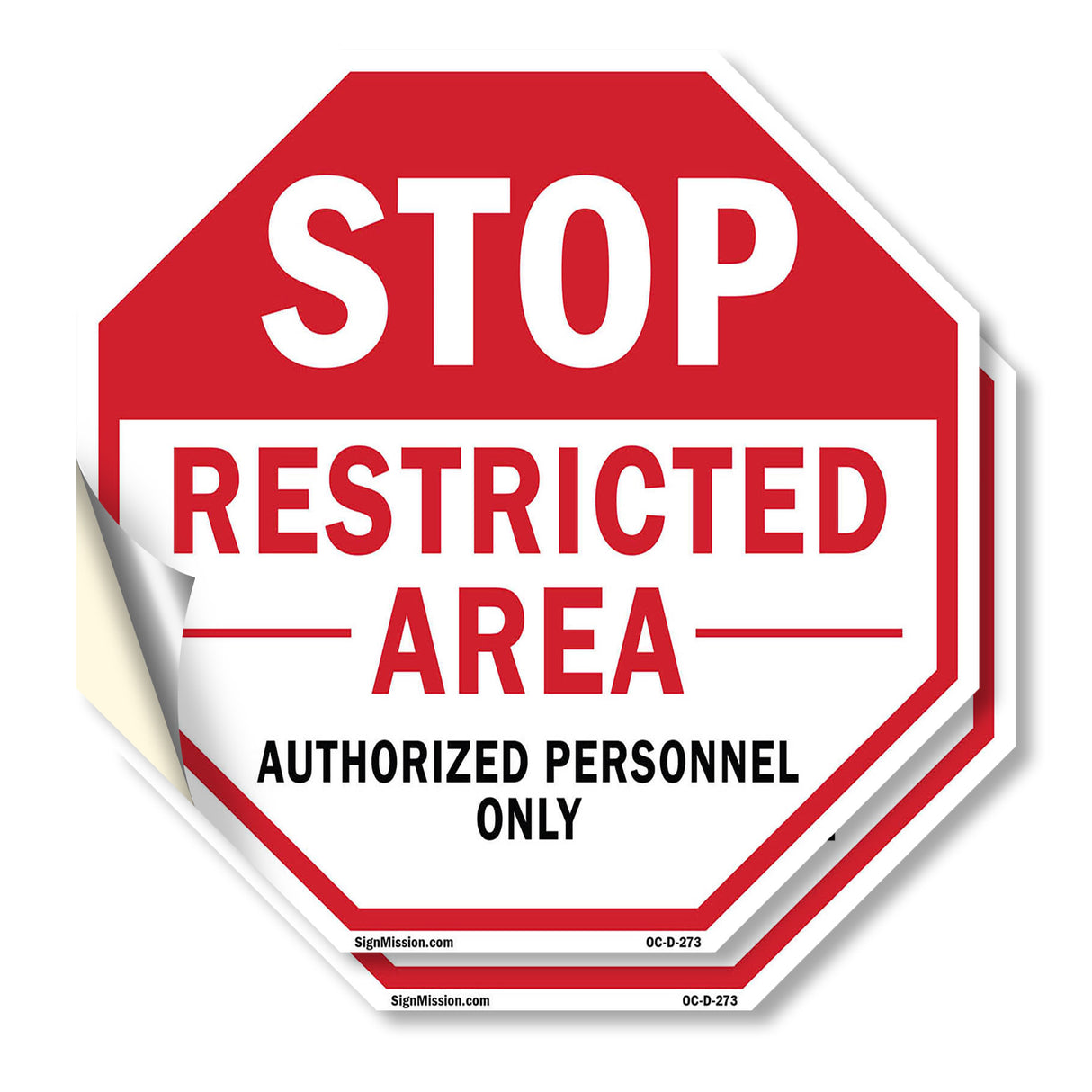 Stop Restricted Area Authorized Personnel Only
