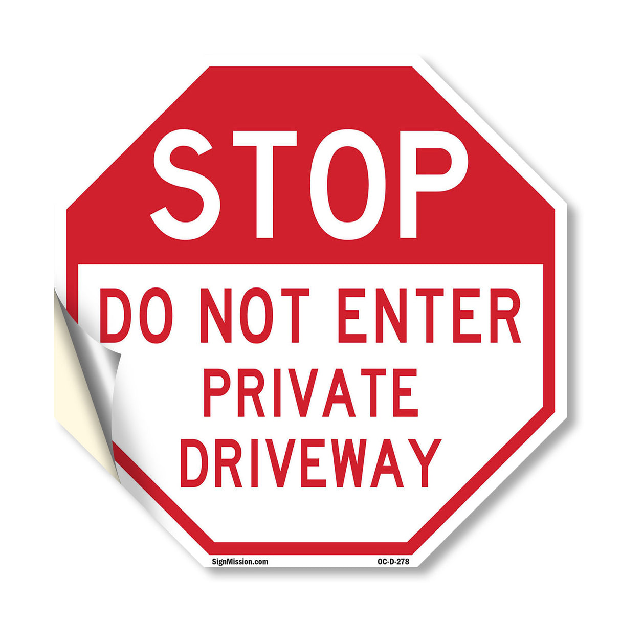Stop Do Not Enter Private Driveway