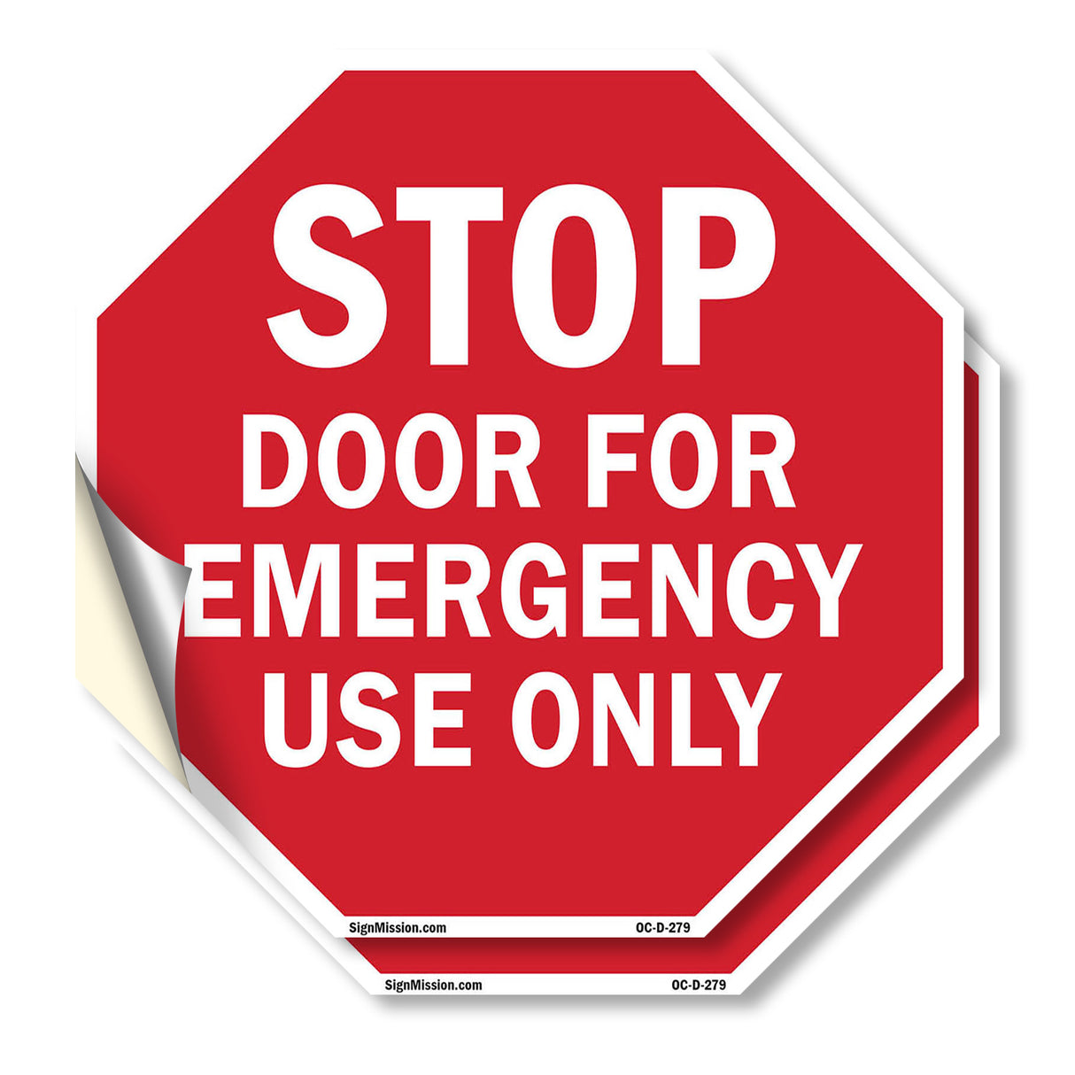 Stop Door for Emergency Use Only
