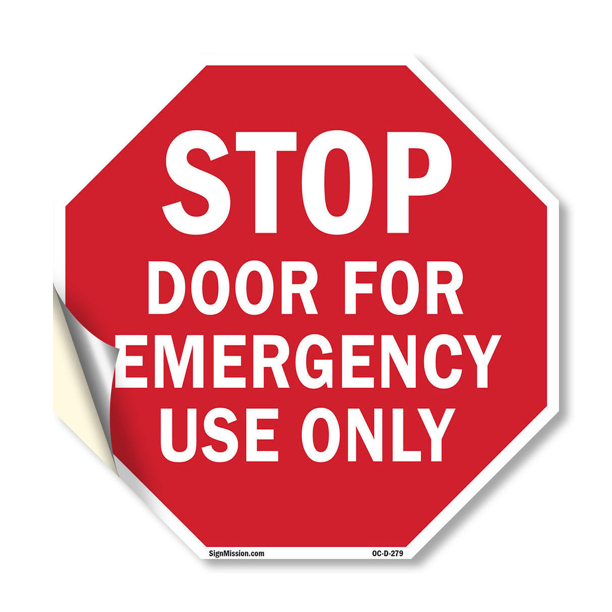Stop Door for Emergency Use Only