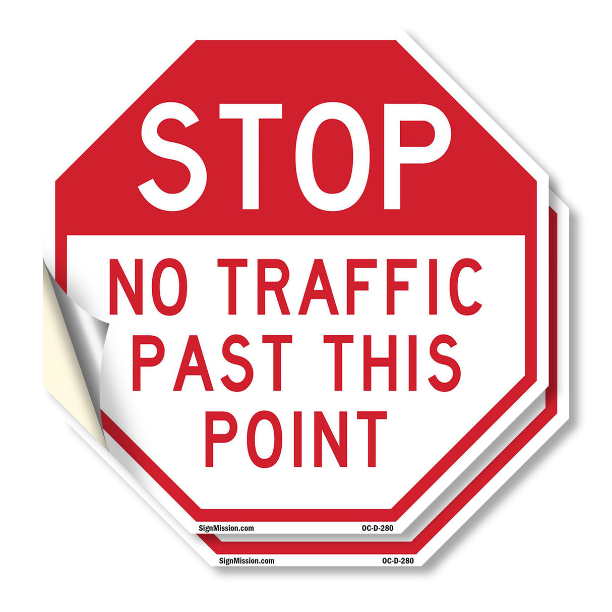 Stop No Traffic Past This Point
