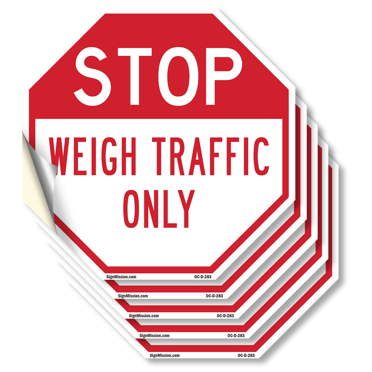Stop Weigh Traffic Only