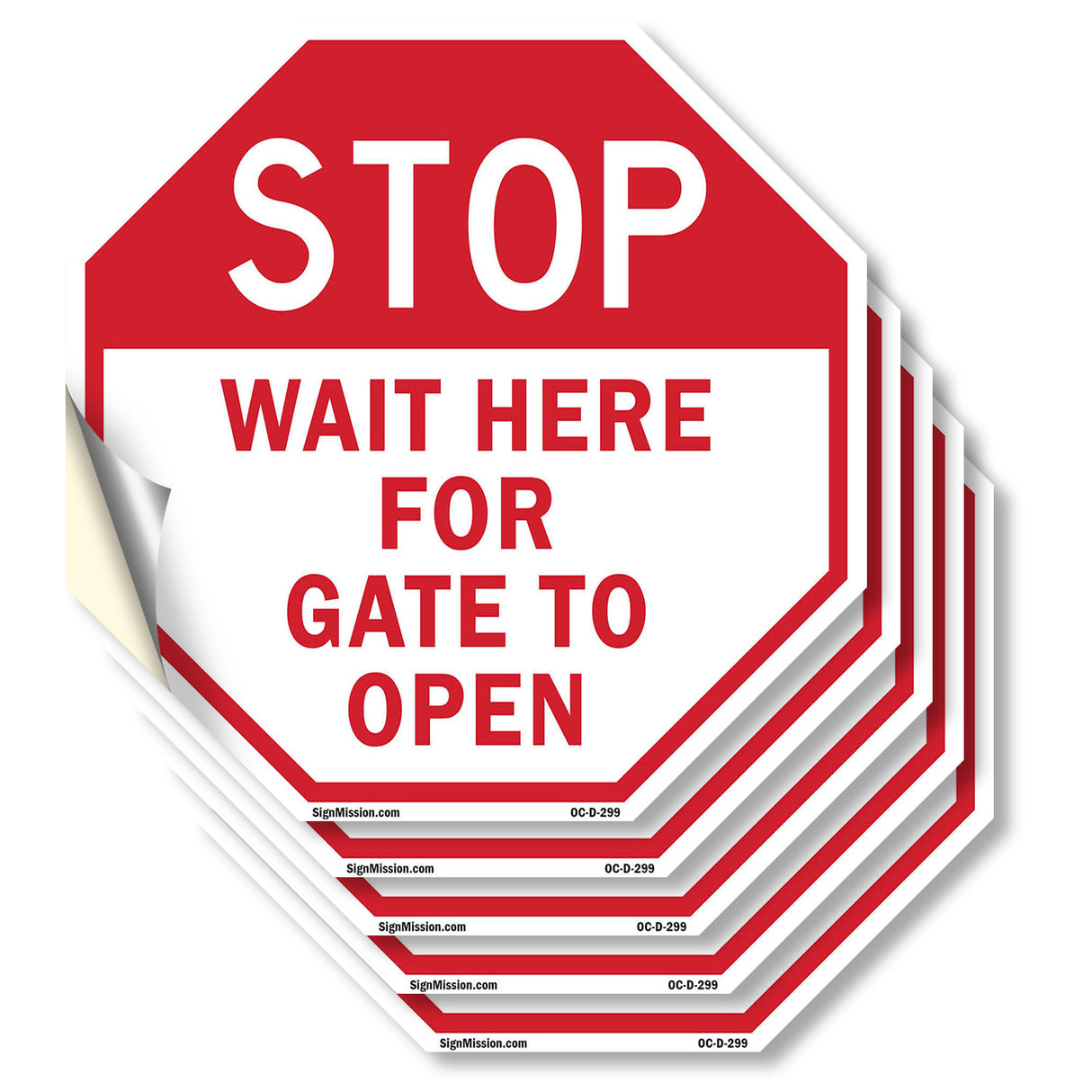 Stop Wait Here for Gate to Open
