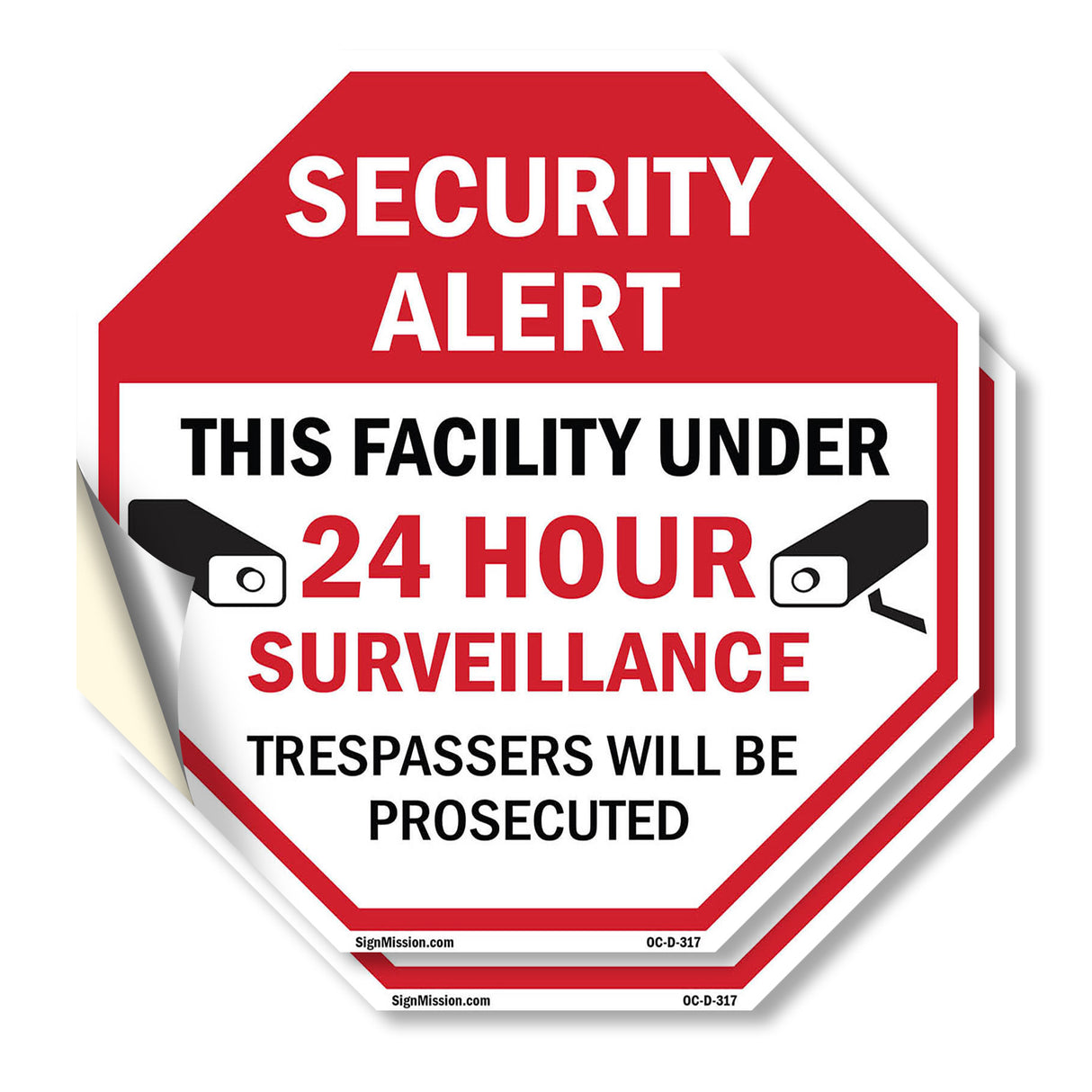 Security Alert This Facility Under 24 Hour Surveillance Trespassers Will Be Prosecuted
