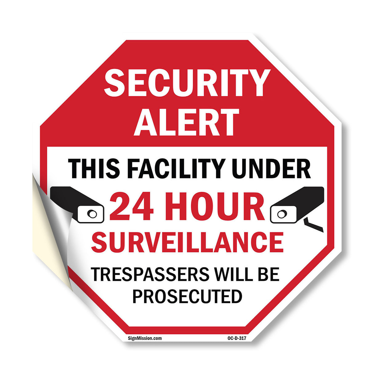 Security Alert This Facility Under 24 Hour Surveillance Trespassers Will Be Prosecuted