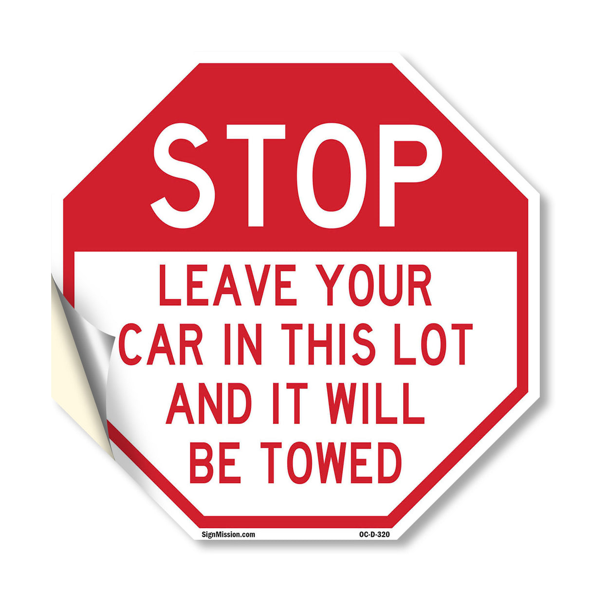 Stop Leave Your Car in This Lot and It Will Be Towed