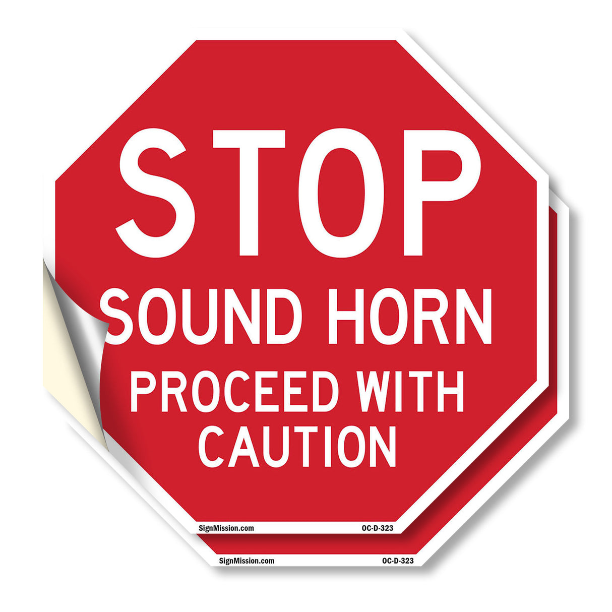 Stop Sound Horn Proceed with Caution