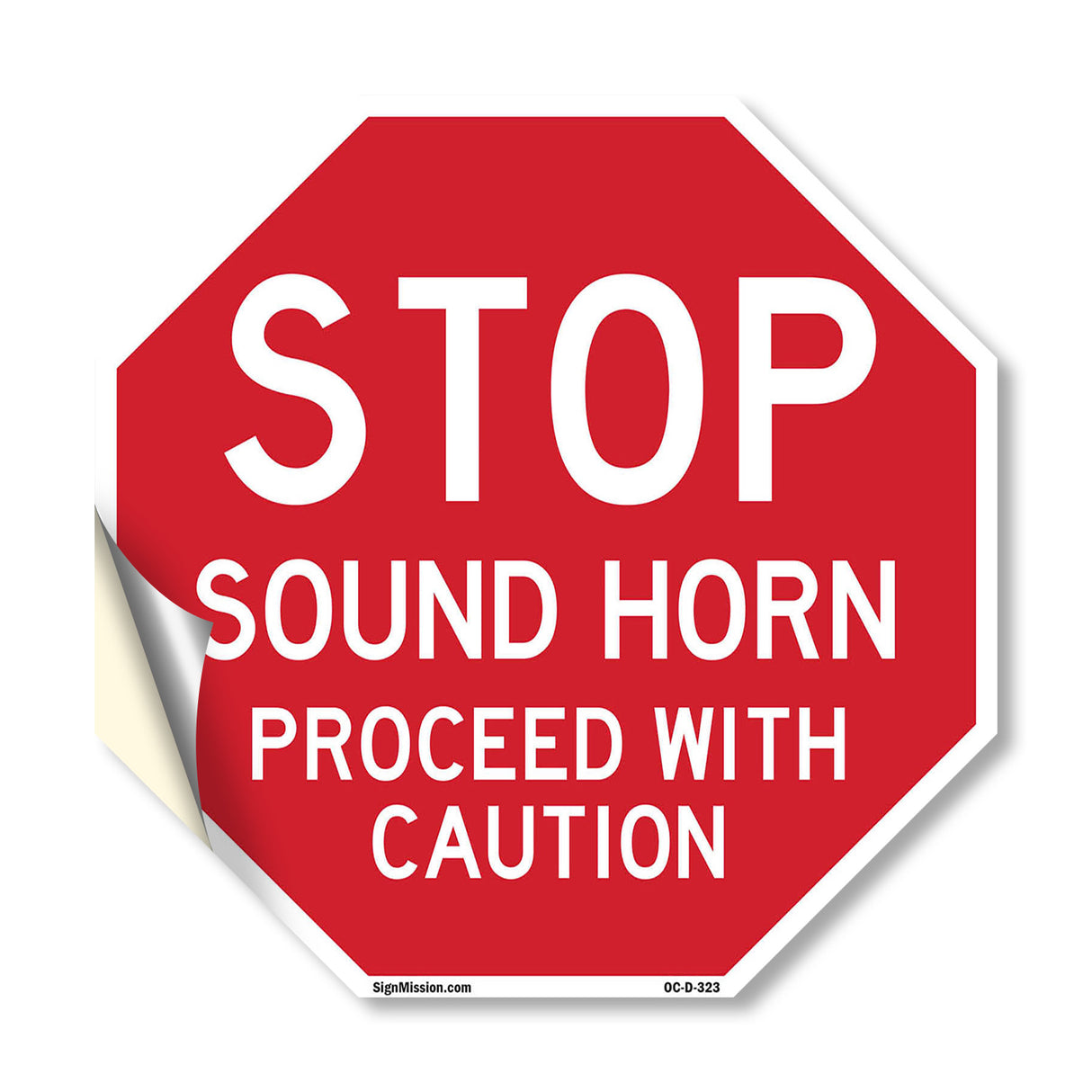 Stop Sound Horn Proceed with Caution