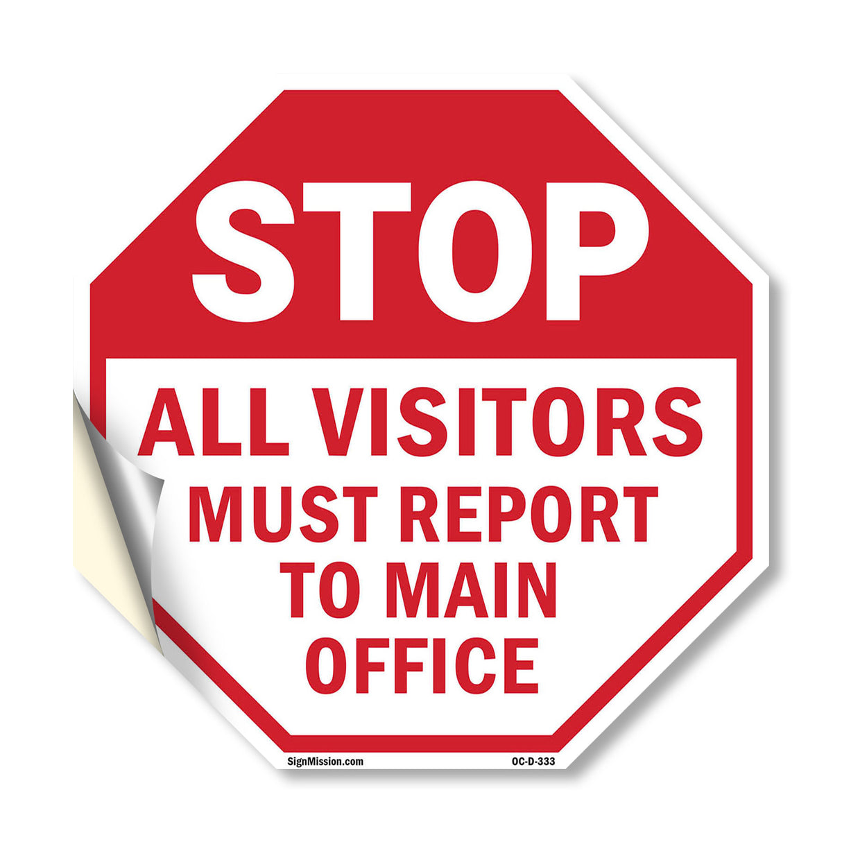 Stop All Visitors Must Report Το Main Office