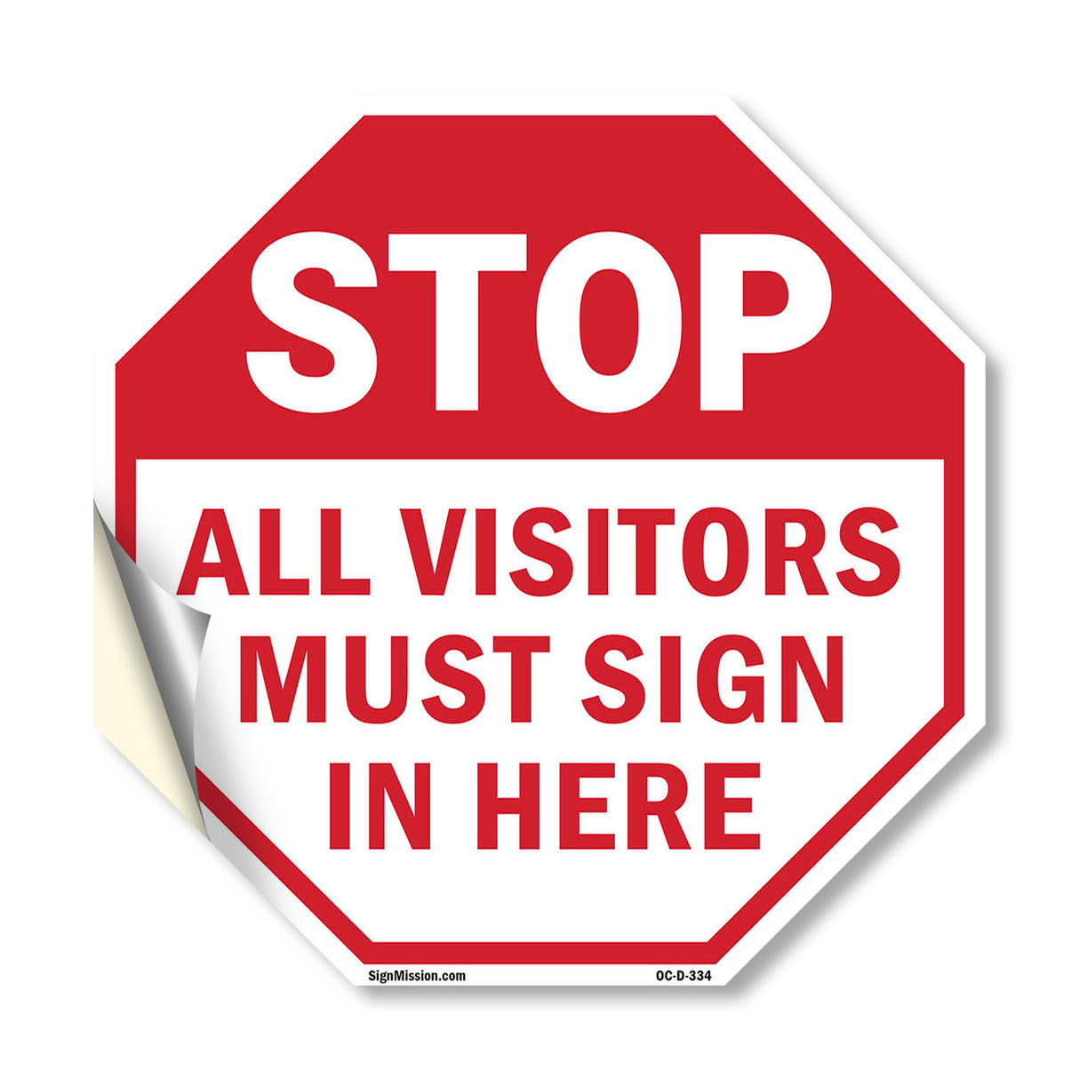Stop All Visitors Must Sign in Here