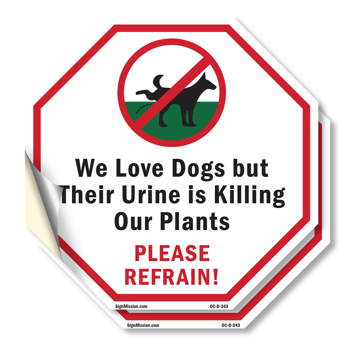 We Love Dogs but Their Urine Is Killing Our Plants Please Refrain!