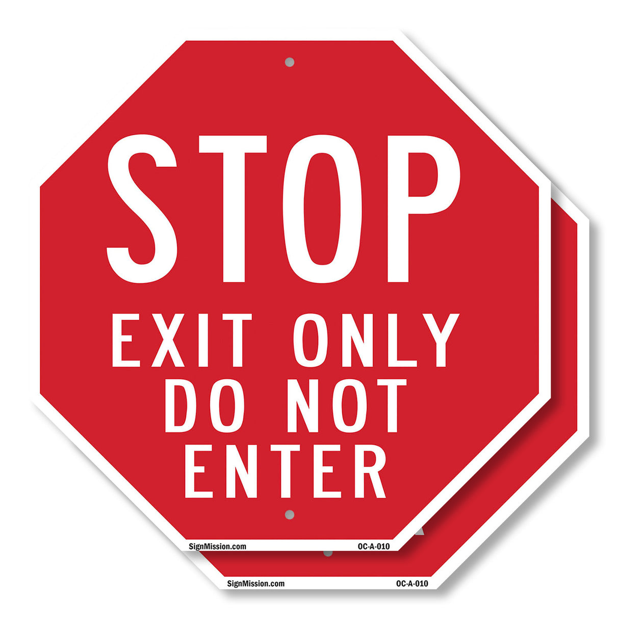 Stop Exit Only Do Not Enter