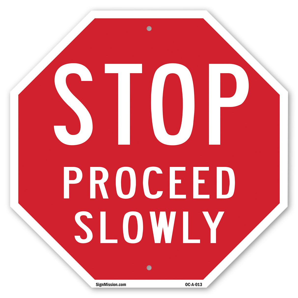 Stop Proceed Slowly