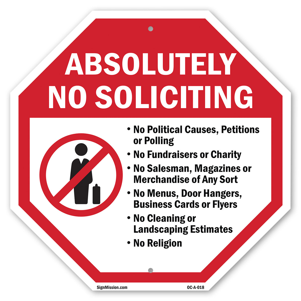 Absolutely No Soliciting No Political Causes