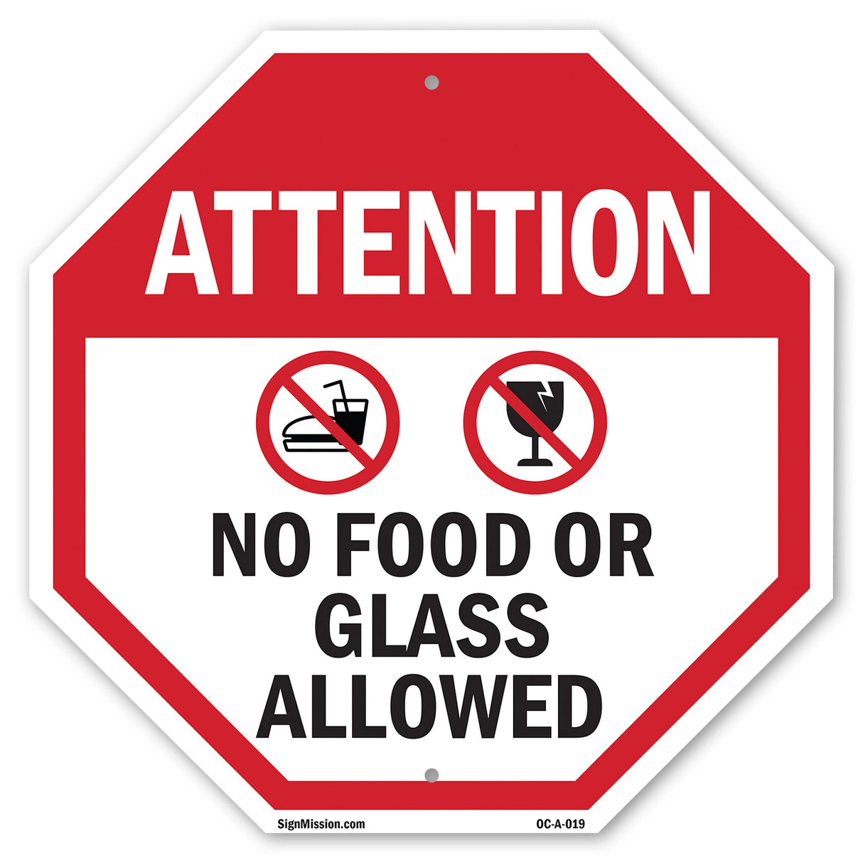 Attention No Food or Glass Allowed