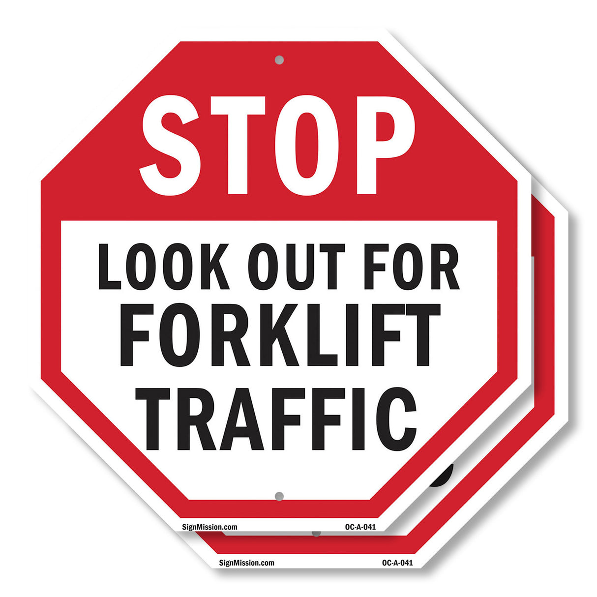 Stop Look Out for Forklift Traffic