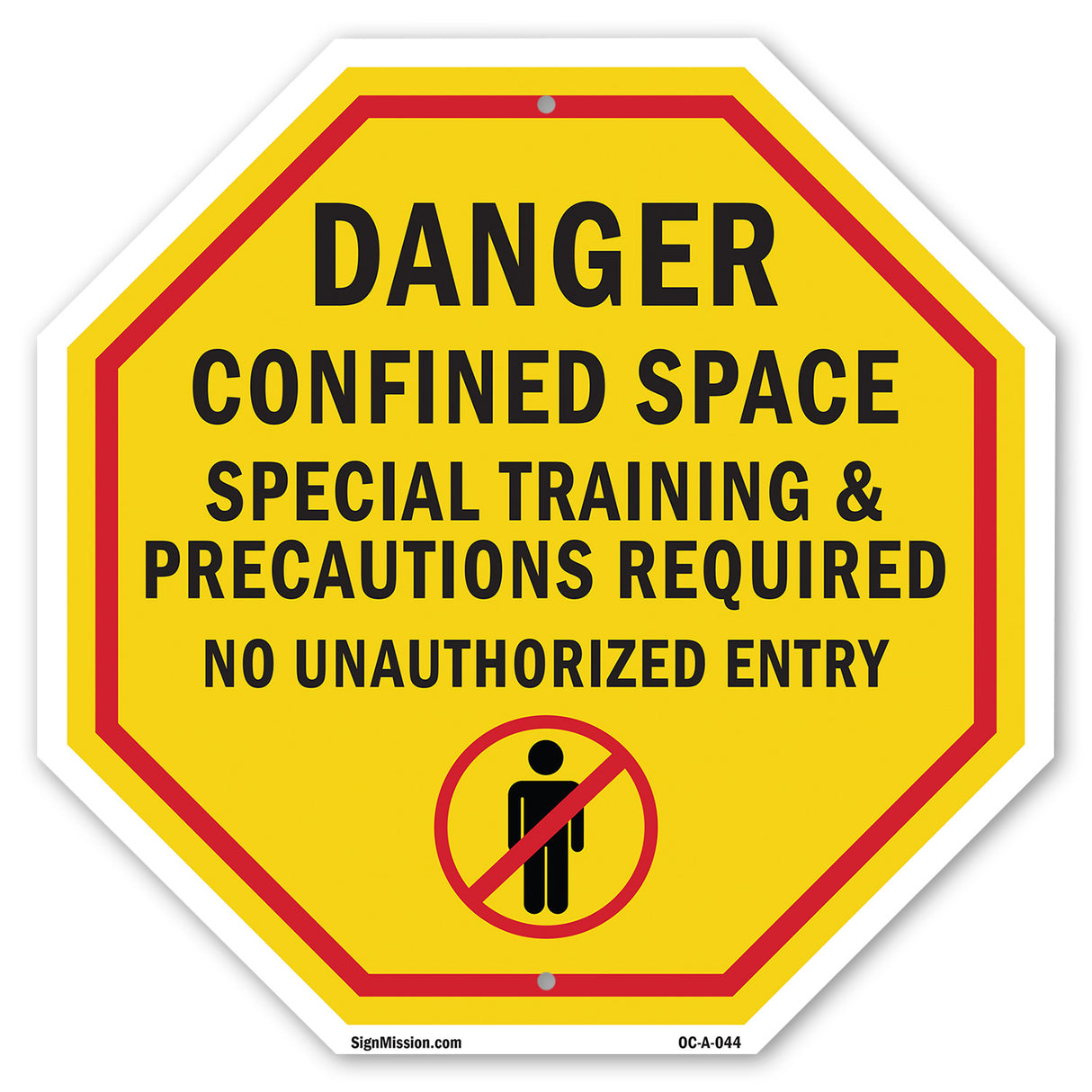 Danger Confined Space Special Training & Precautions Required No Unauthorized Entry