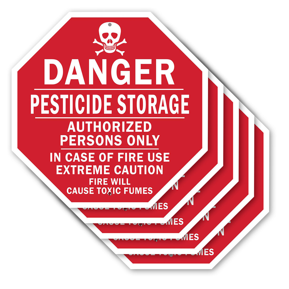 Danger Pesticide Storage Authorized Persons Only in Case of Fire Use Extreme Caution Fire Will Cause Toxic Fumes