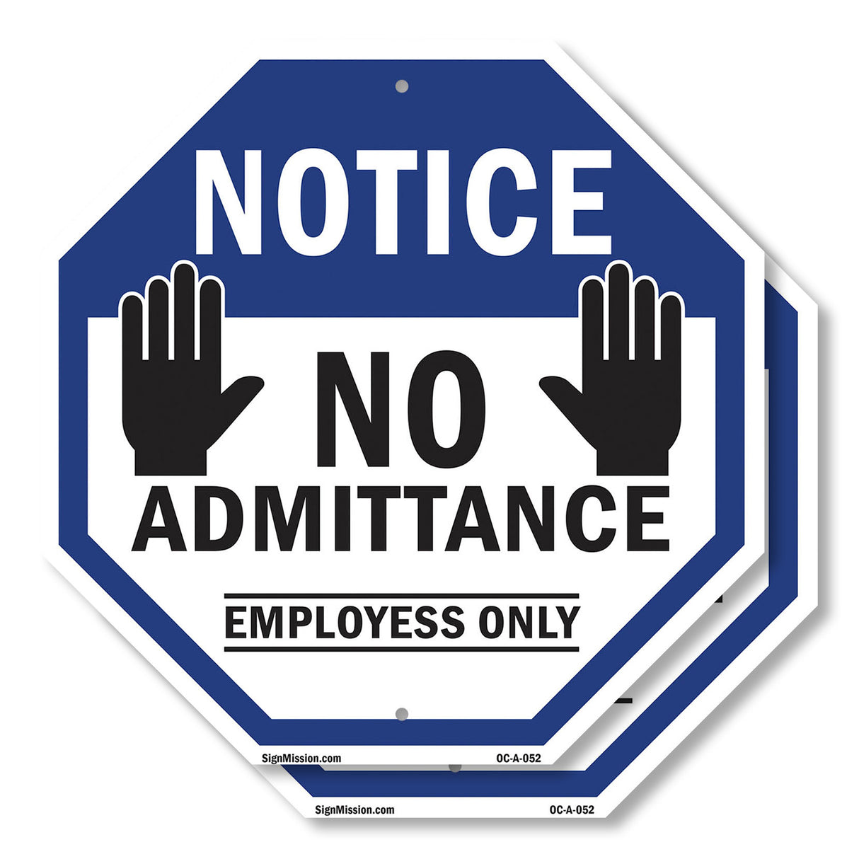 Notice No Admittance Employees Only