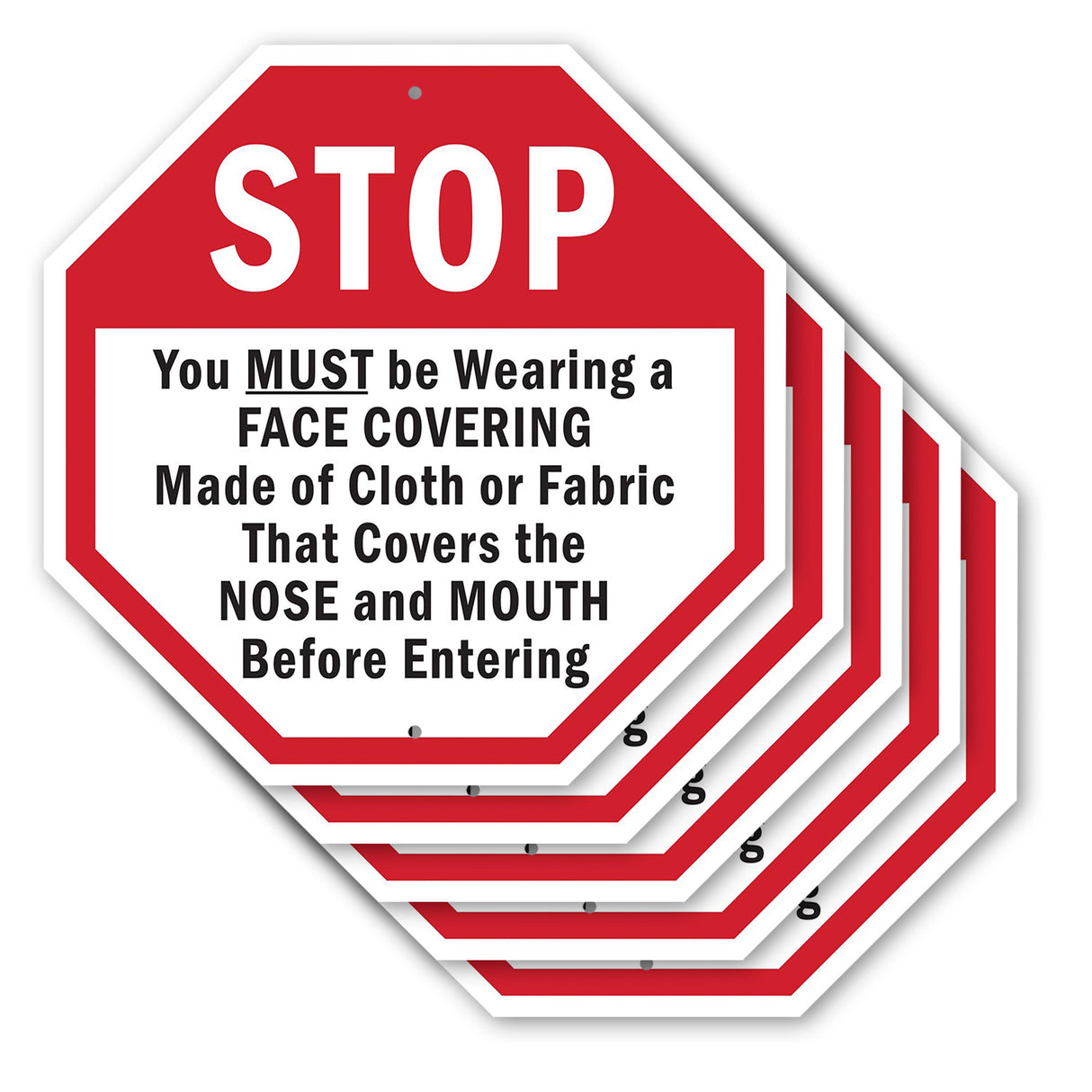 Stop You Must Be Wearing a Face Covering Made of Cloth or Fabric That Covers the Nose and Mouth Before Entering
