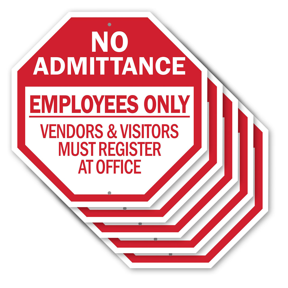 No Admittance Employees Only Vendors & Visitors Must Register at Office