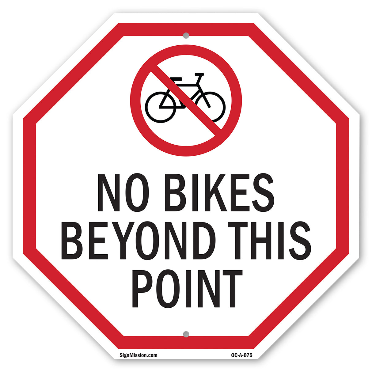 No Bikes Beyond This Point