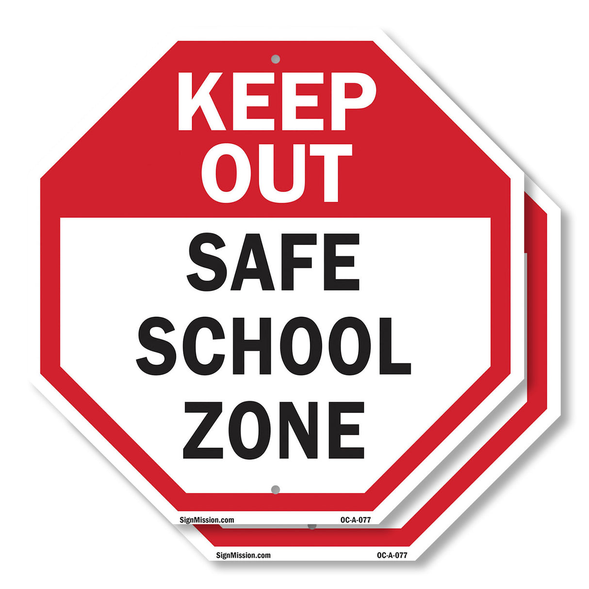 Keep Out Safe School Zone