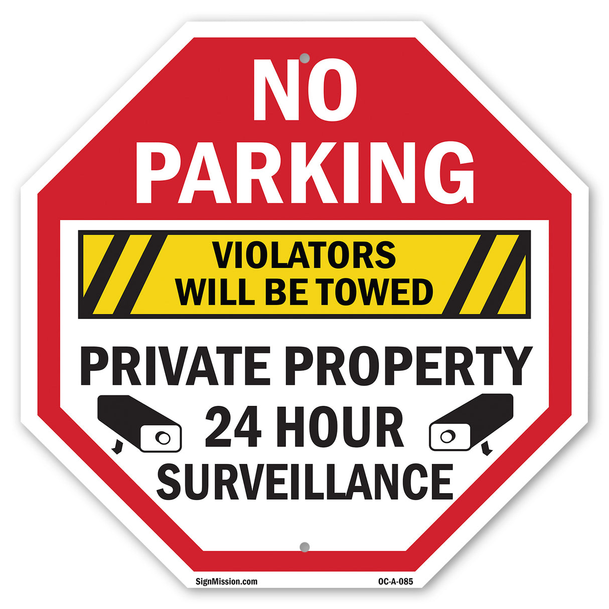 No Parking Violators Will Be Towed Private Property24 Hour Surveillance
