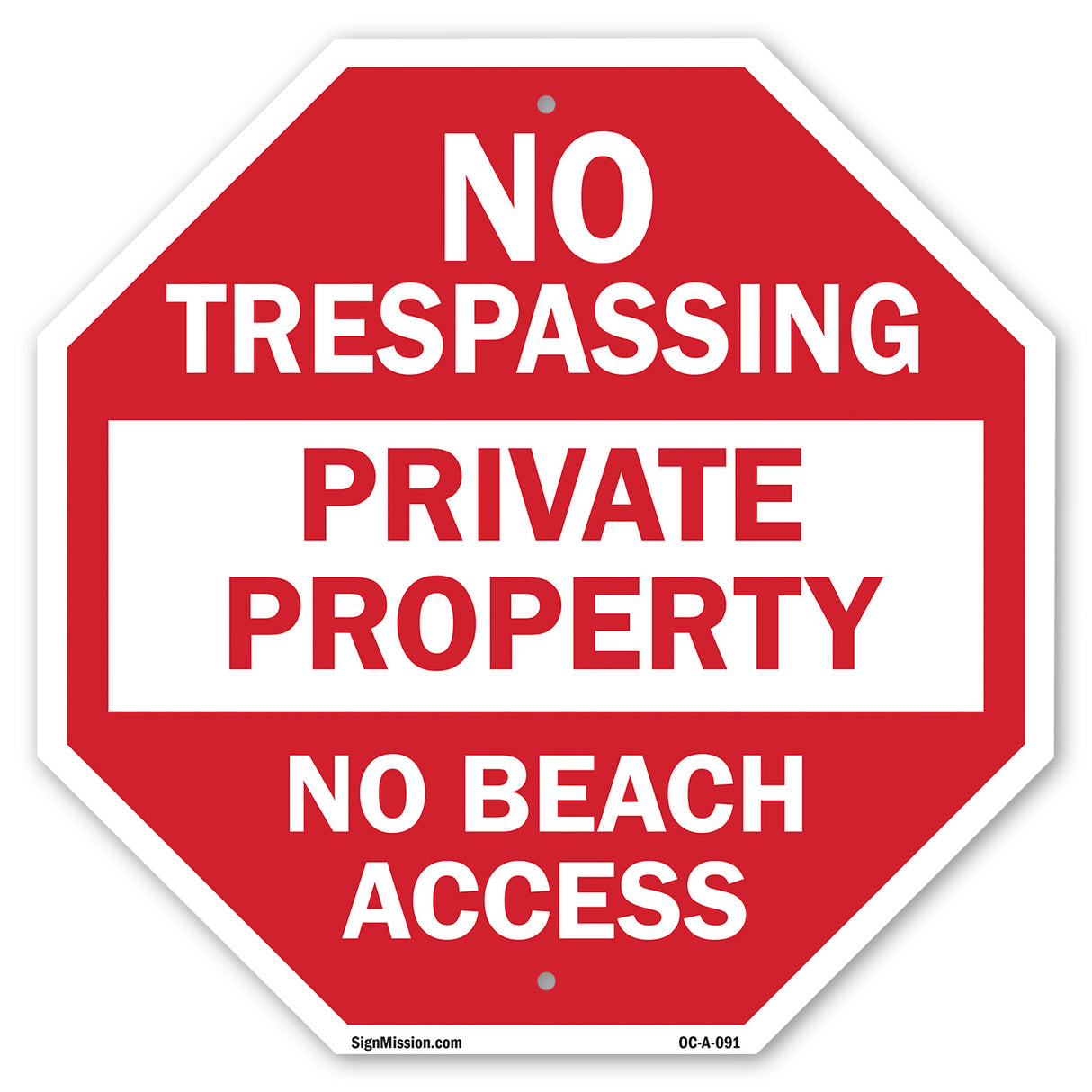 No Trespassing Private Property No Beach Access