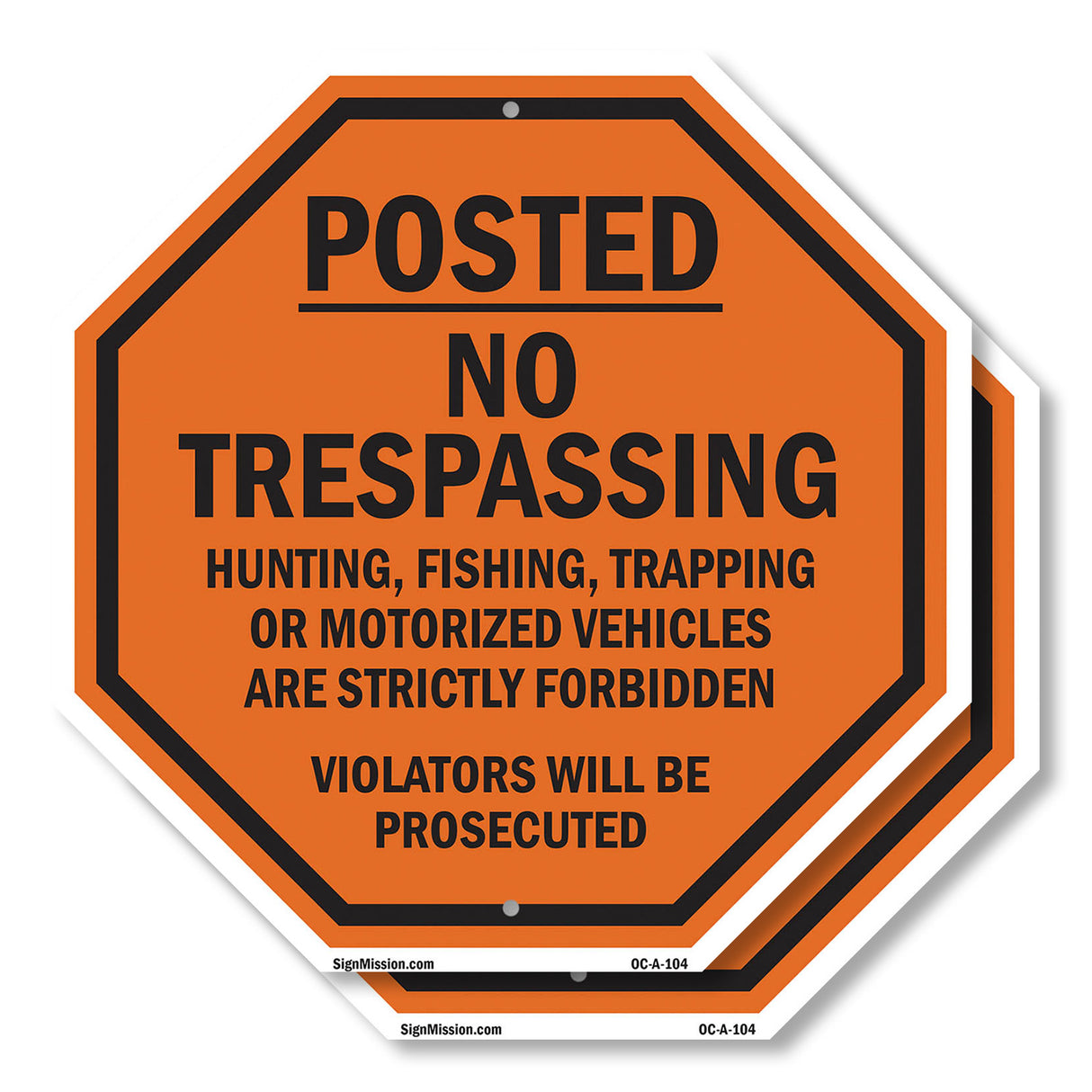 Posted No Trespassing Hunting