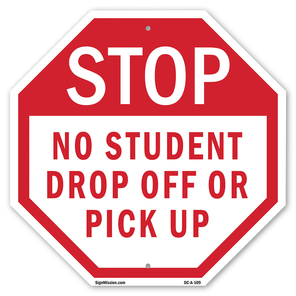 Stop No Student Drop Off or Pick Up