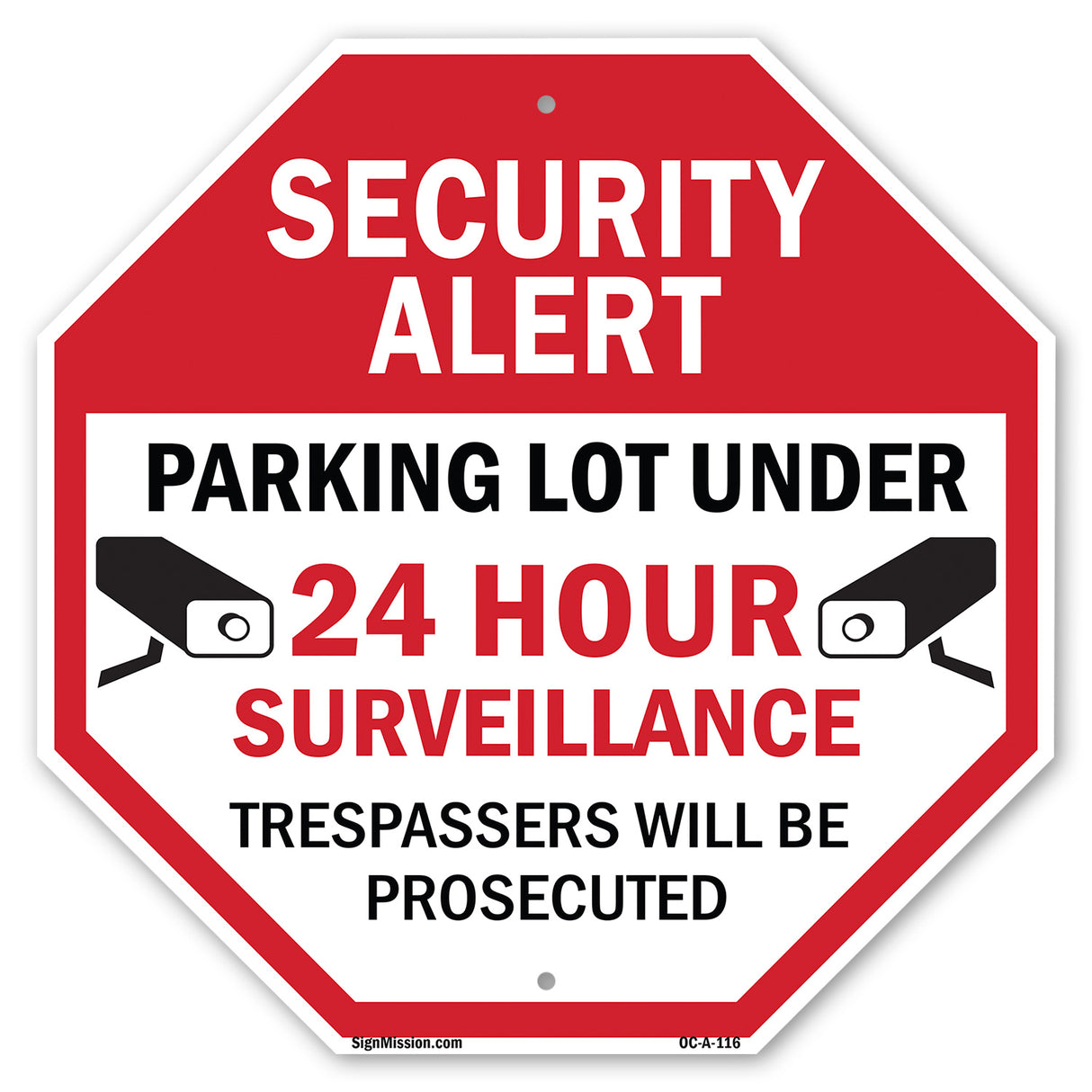 Security Alert Parking Lot Under 24 Hour Surveillance Trespassers Will Be Prosecuted