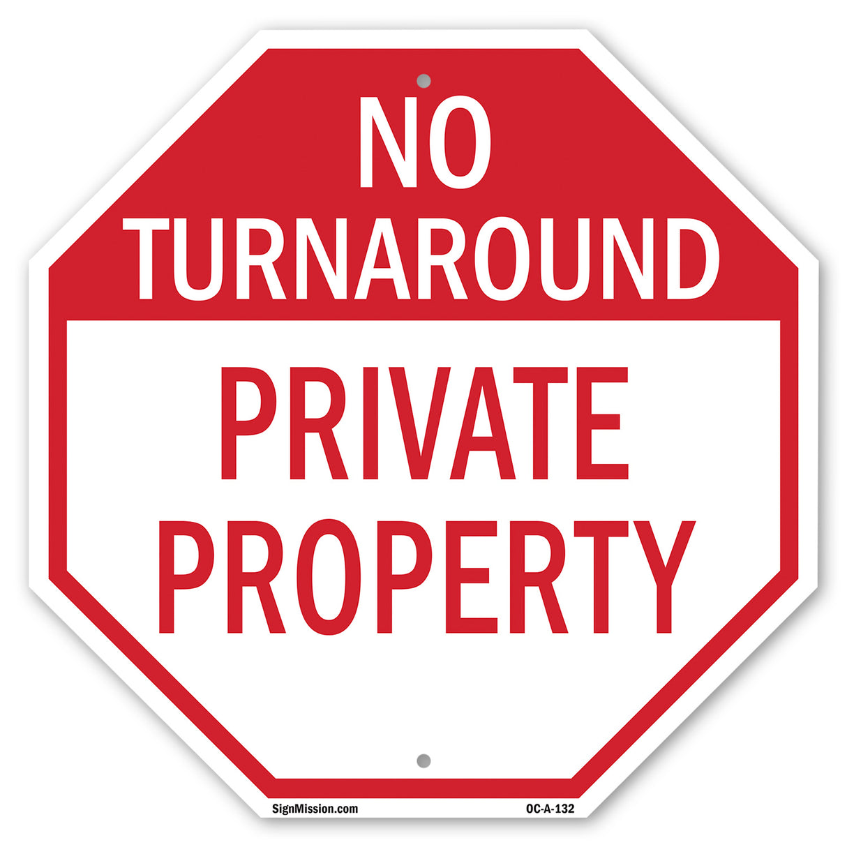 No Turnaround Private Property