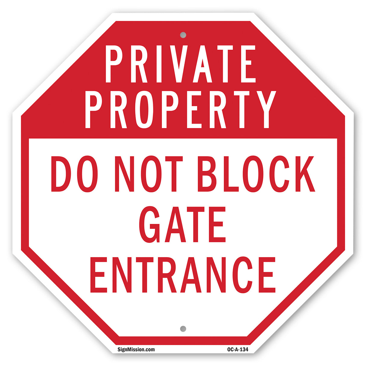 Private Property Do Not Block Gate Entrance