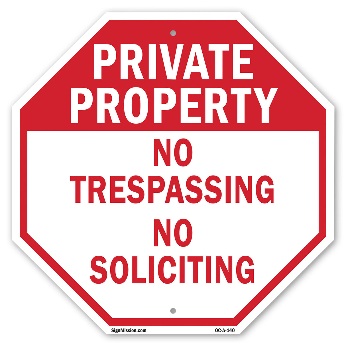 Private Property No Trespassing No Soliciting
