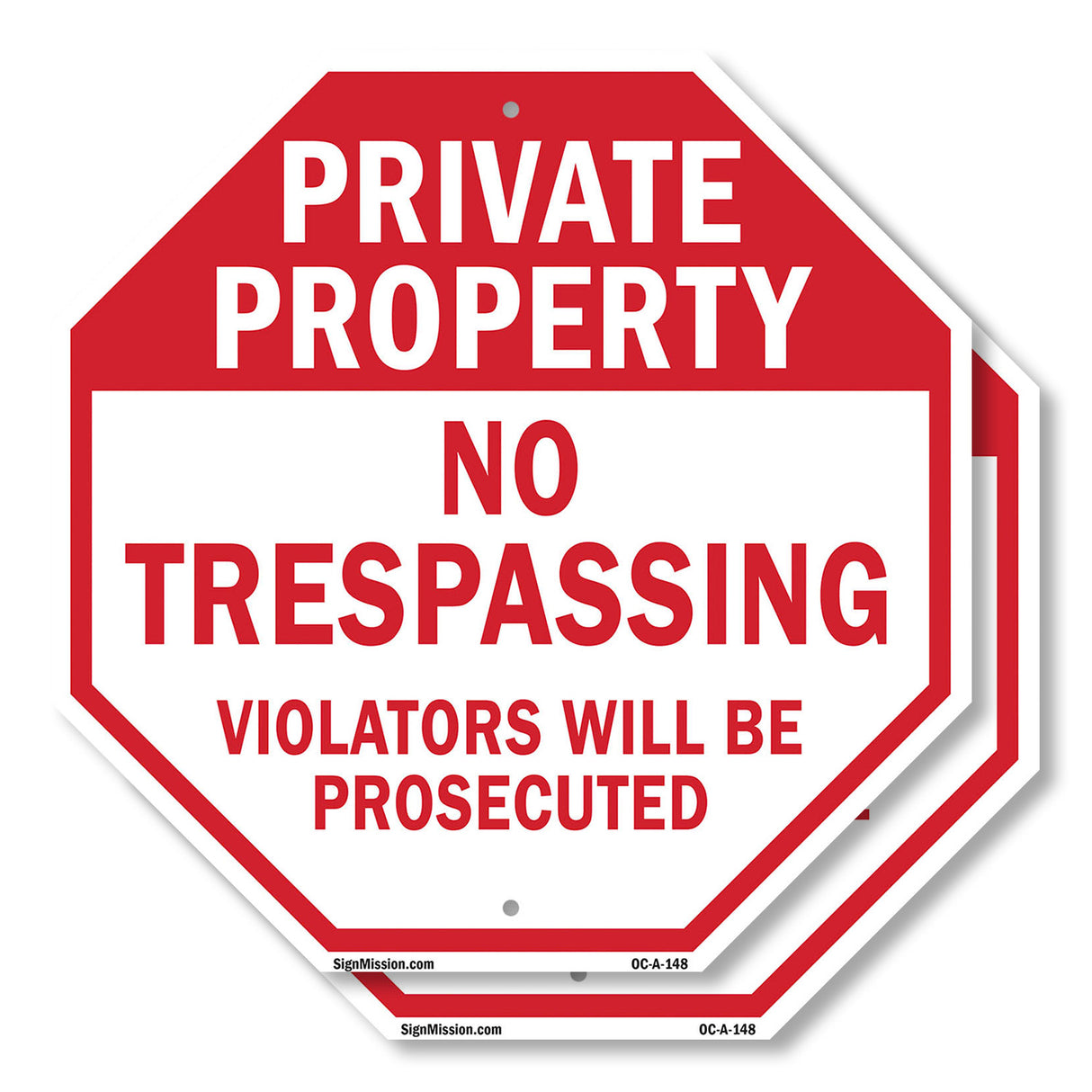 Private Property No Trespassing Violators Will Be Prosecuted