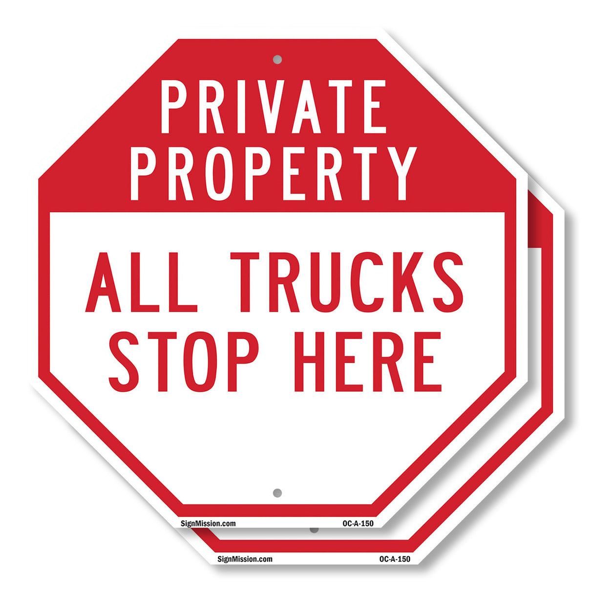 Private Property All Trucks Stop Here