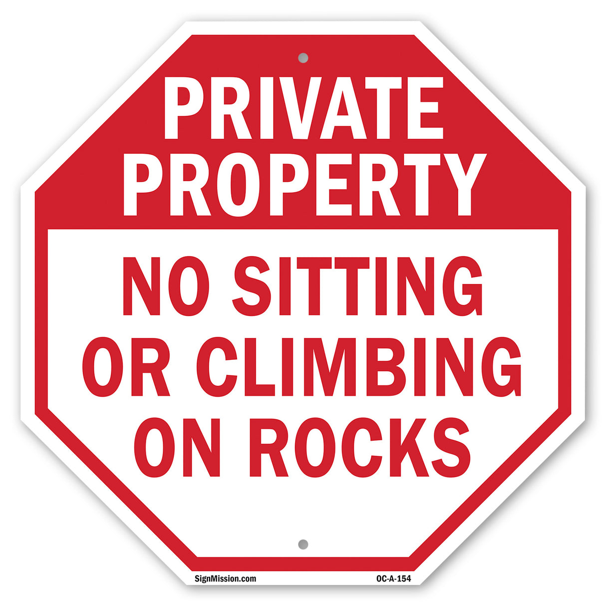 Private Property No Sitting or Climbing on Rocks