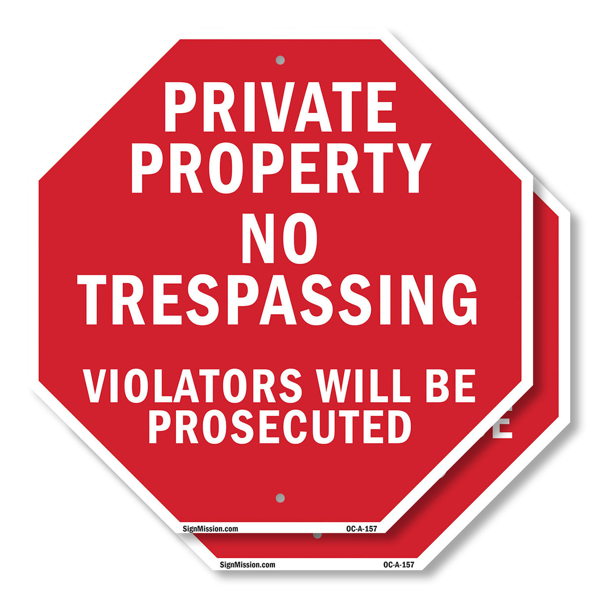 Private Property No Trespassing Violators Will Be Prosecuted