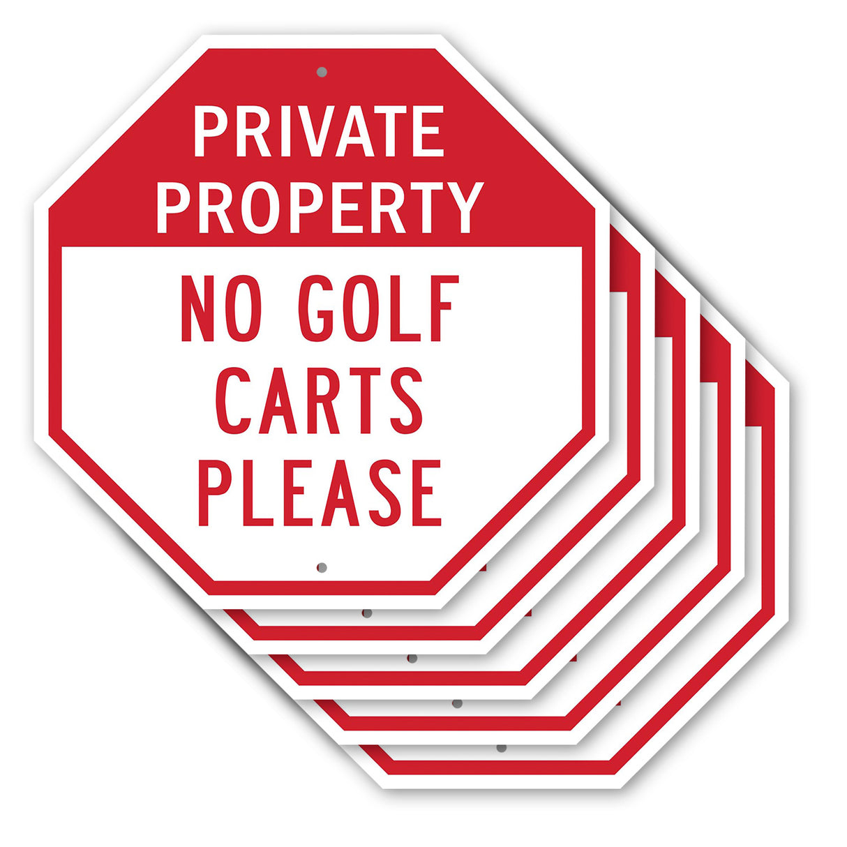 Private Property No Golf Carts Please